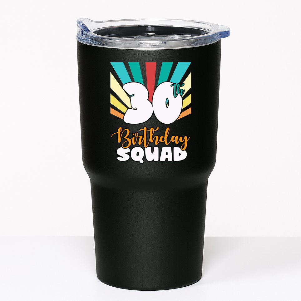 30th Birthday Squad 30 Years Old Tumbler