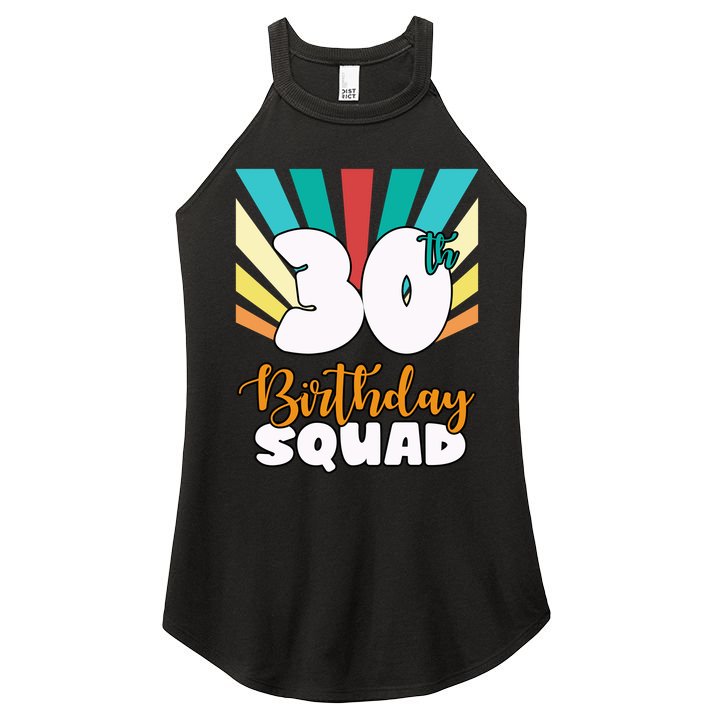 30th Birthday Squad 30 Years Old Women's Perfect Tri Rocker Tank