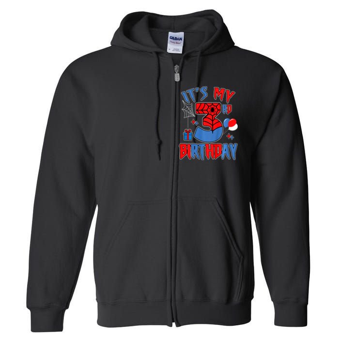 3rd Birthday Spider Web Theme Party Three 3 Year Bday Full Zip Hoodie