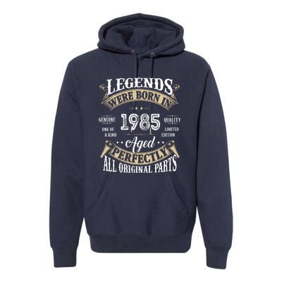 37rd Birthday Vintage Legends Born In 1985 Premium Hoodie