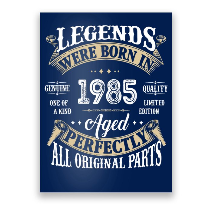 37rd Birthday Vintage Legends Born In 1985 Poster