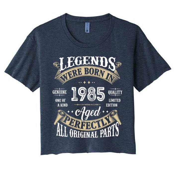 37rd Birthday Vintage Legends Born In 1985 Women's Crop Top Tee