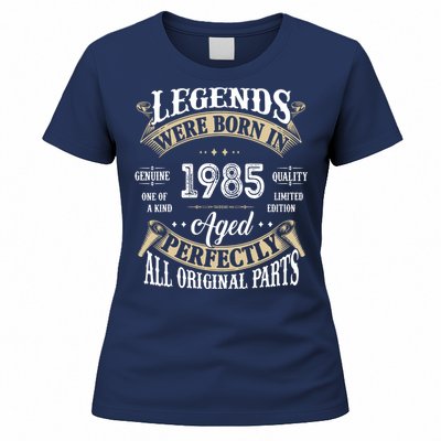 37rd Birthday Vintage Legends Born In 1985 Women's T-Shirt