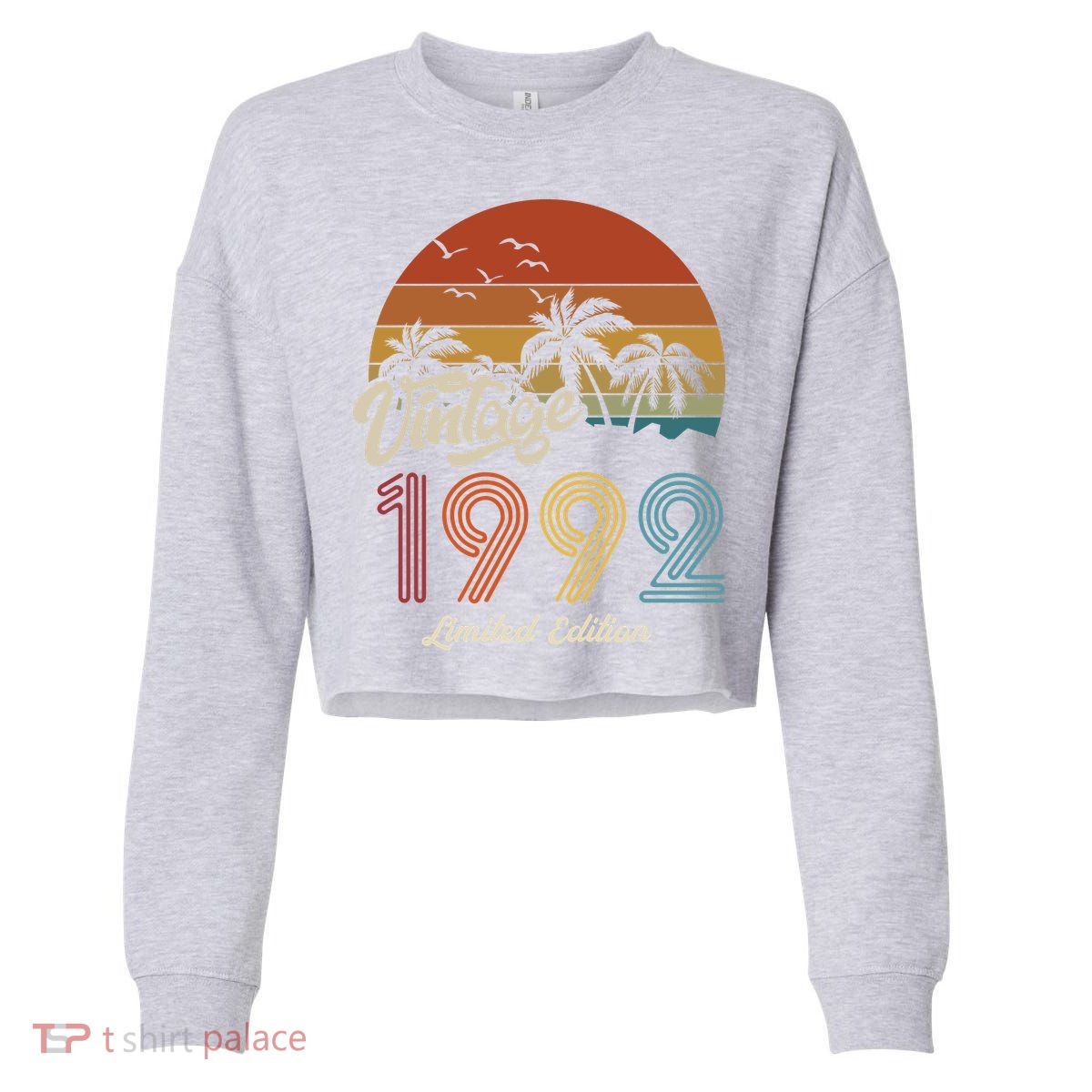 31st Birthday Vintage Limited Edition 1992 Cropped Pullover Crew
