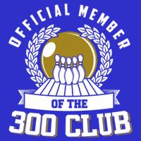 300 Club Bowling Cute Gift 300 Game Bowler Gift Button