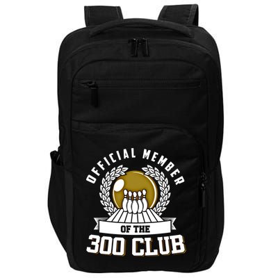 300 Club Bowling Gift 300 Game Bowler Gift Cool Gift Impact Tech Backpack