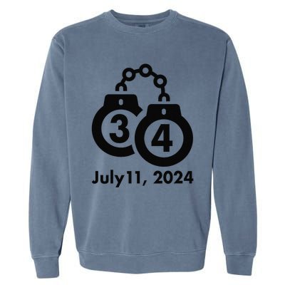 34 Counts Felon Handcuffs July 11 2024 Garment-Dyed Sweatshirt