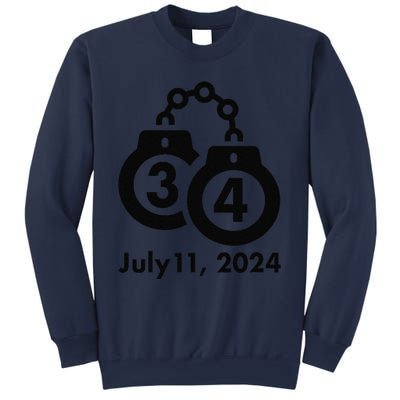 34 Counts Felon Handcuffs July 11 2024 Sweatshirt