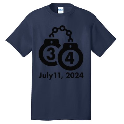 34 Counts Felon Handcuffs July 11 2024 Tall T-Shirt