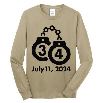 34 Counts Felon Handcuffs July 11 2024 Tall Long Sleeve T-Shirt