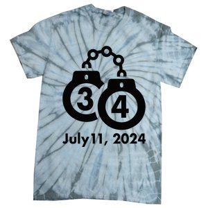 34 Counts Felon Handcuffs July 11 2024 Tie-Dye T-Shirt