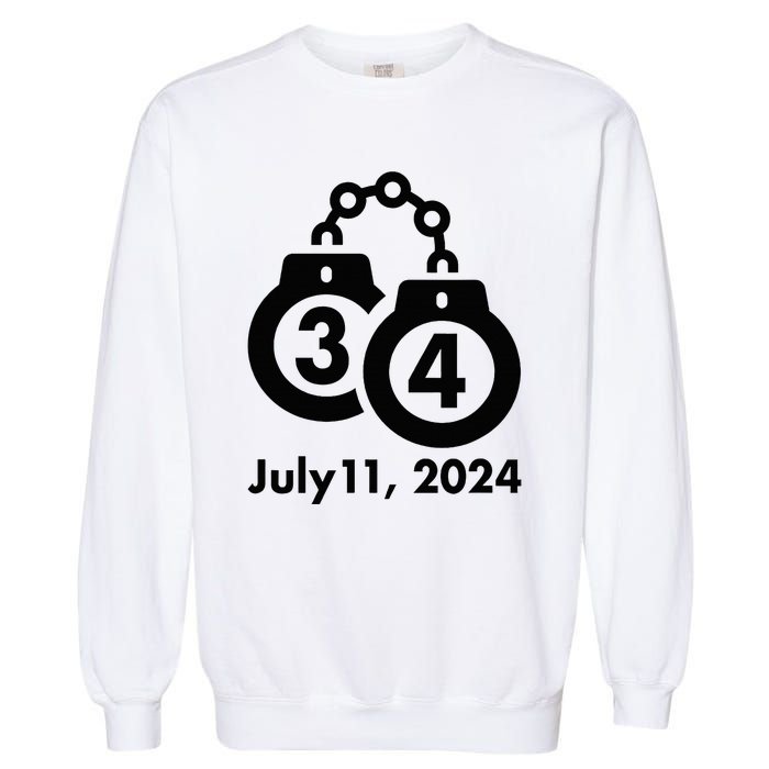 34 Counts Felon Handcuffs July 11 2024 Garment-Dyed Sweatshirt