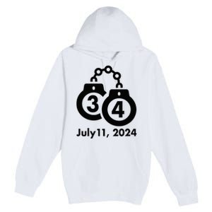 34 Counts Felon Handcuffs July 11 2024 Premium Pullover Hoodie