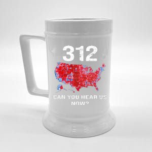 312 Can You Hear Us Now Beer Stein