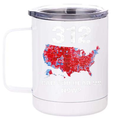 312 Can You Hear Us Now 12 oz Stainless Steel Tumbler Cup