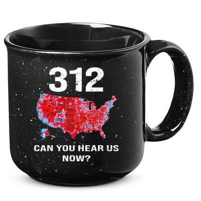 312 Can You Hear Us Now 15oz Campfire Ceramic Mug