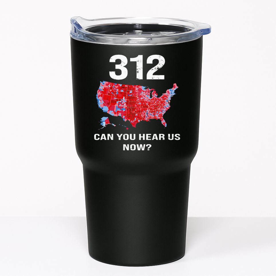 312 Can You Hear Us Now Tumbler