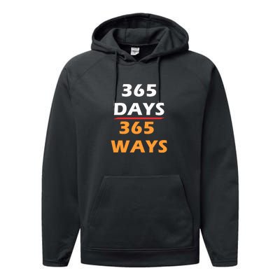 365 Days 365 Ways |Funny Performance Fleece Hoodie