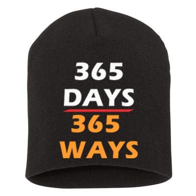 365 Days 365 Ways |Funny Short Acrylic Beanie