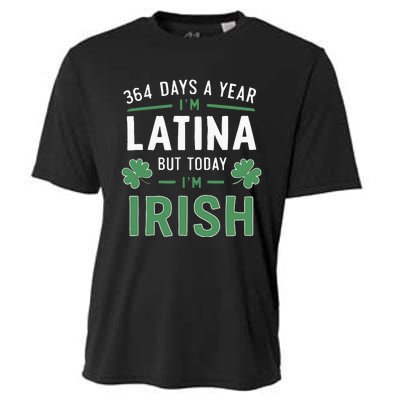 364 Days A Year Im Latina But Today Im Irish St Patricks Cooling Performance Crew T-Shirt