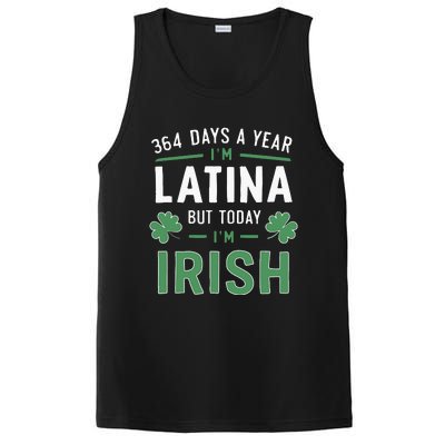 364 Days A Year Im Latina But Today Im Irish St Patricks PosiCharge Competitor Tank