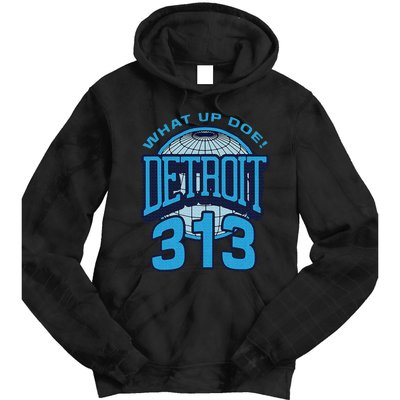 313 Detroit Area Code What Up Doe Hometown Tie Dye Hoodie