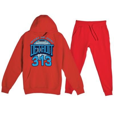 313 Detroit Area Code What Up Doe Hometown Premium Hooded Sweatsuit Set