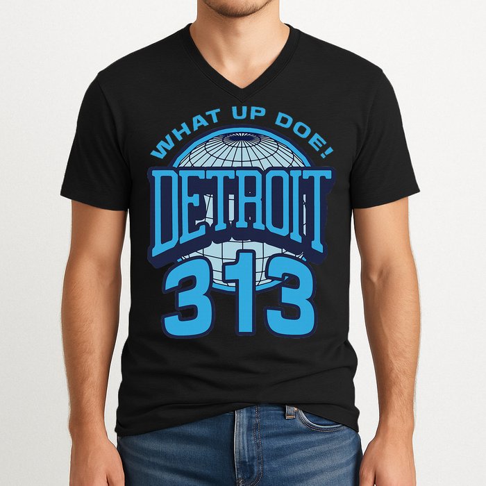 313 Detroit Area Code What Up Doe Hometown V-Neck T-Shirt