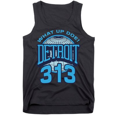 313 Detroit Area Code What Up Doe Hometown Tank Top
