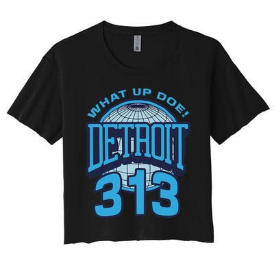 313 Detroit Area Code What Up Doe Hometown Crop Top