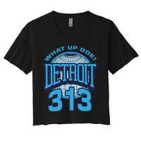 313 Detroit Area Code What Up Doe Hometown Crop Top
