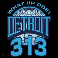 313 Detroit Area Code What Up Doe Hometown Womens T-Shirt