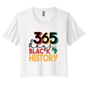 365 Days Black History Gift For Black History Month Women's Crop Top Tee