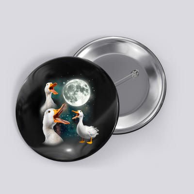 3 Ducks Howl At Moon Funny Weird Cursed Pekin Duck Lover Button