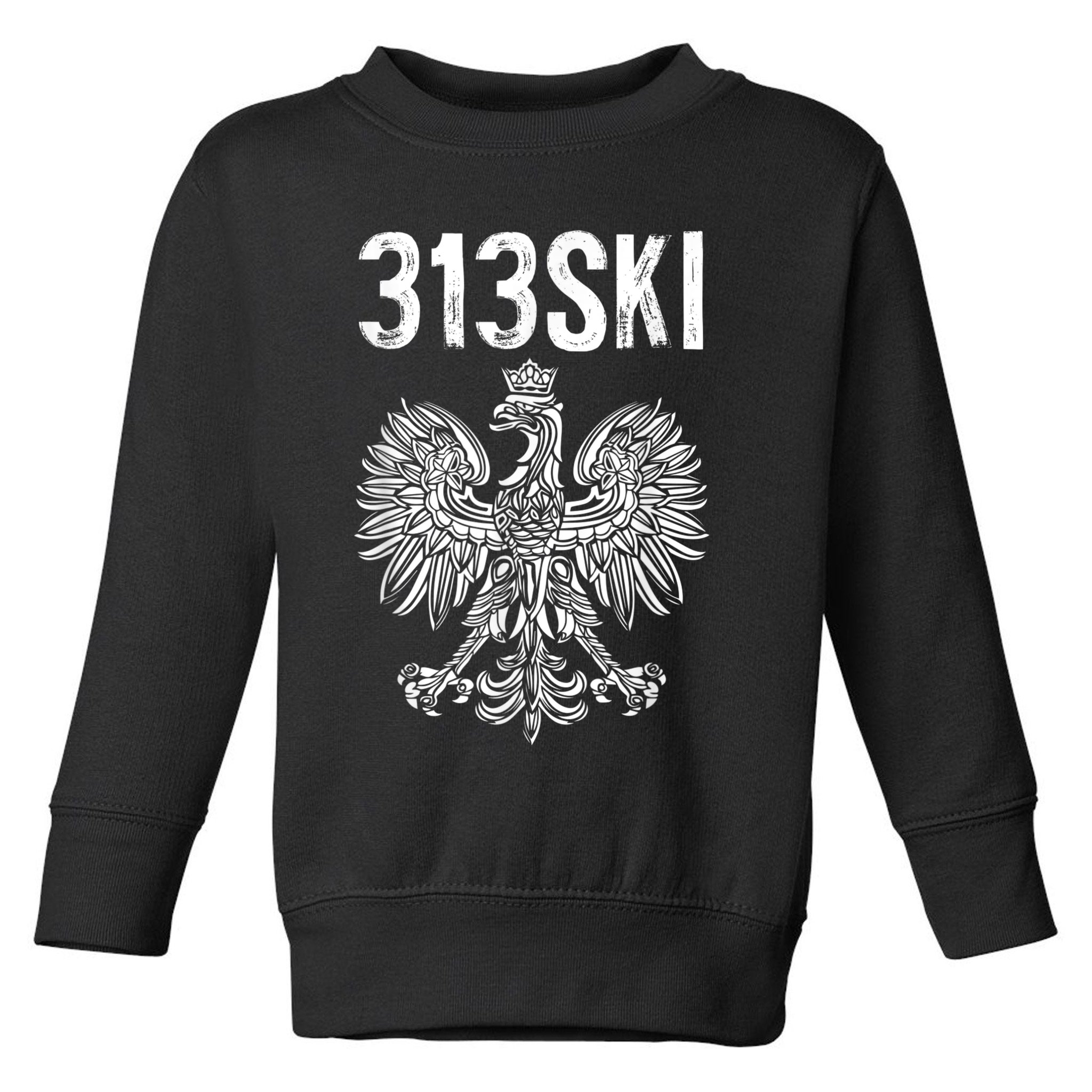 313SKI Detroit Michigan Area Code 313 Polish Pride Toddler Sweatshirt