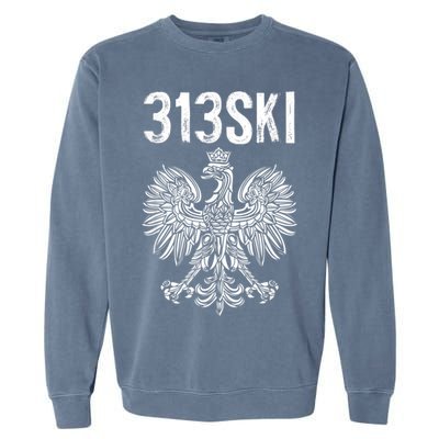 313SKI Detroit Michigan Area Code 313 Polish Pride Garment-Dyed Sweatshirt