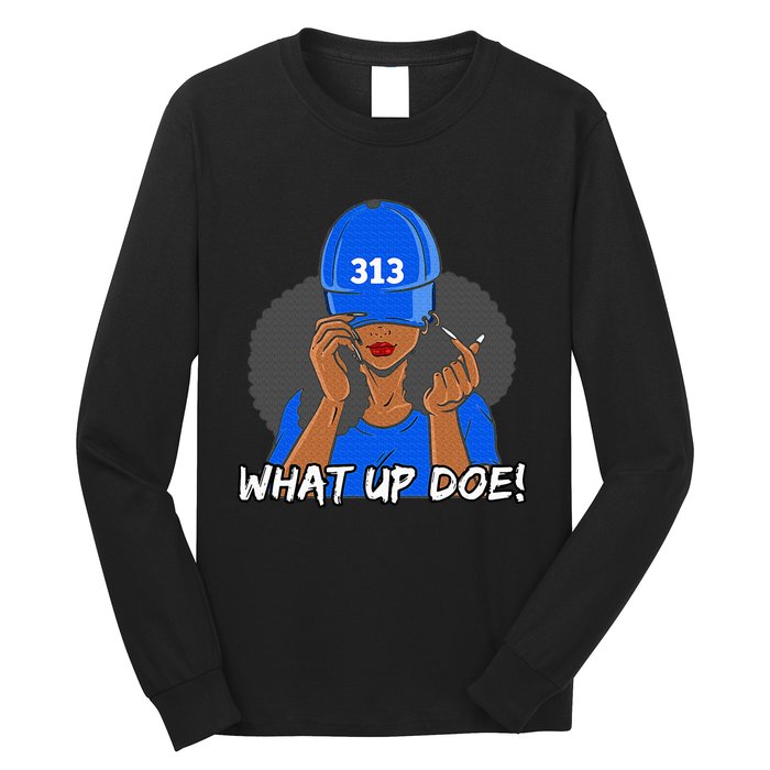 313 Detroit What Up Doe Black Woman Afro Long Sleeve Shirt