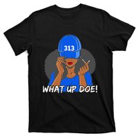 313 Detroit What Up Doe Black Woman Afro T-Shirt