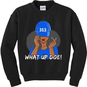 313 Detroit What Up Doe Black Woman Afro Kids Sweatshirt