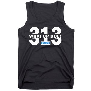 313 Detroit What Up Doe Hometown Tank Top