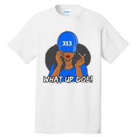 313 Detroit What Up Doe Black Woman Afro Tall T-Shirt