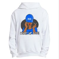 313 Detroit What Up Doe Black Woman Afro Urban Pullover Hoodie