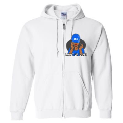 313 Detroit What Up Doe Black Woman Afro Full Zip Hoodie