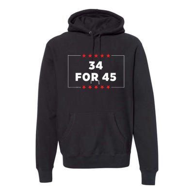 34 For 45 Trump Convicted Premium Hoodie