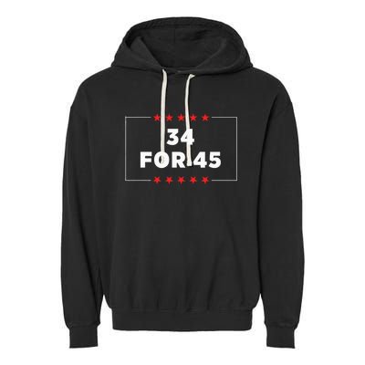 34 For 45 Trump Convicted Garment-Dyed Fleece Hoodie