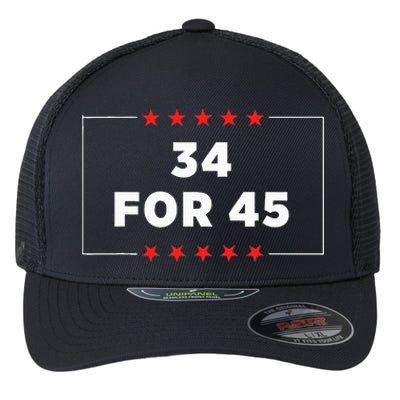 34 For 45 Trump Convicted Flexfit Unipanel Trucker Cap