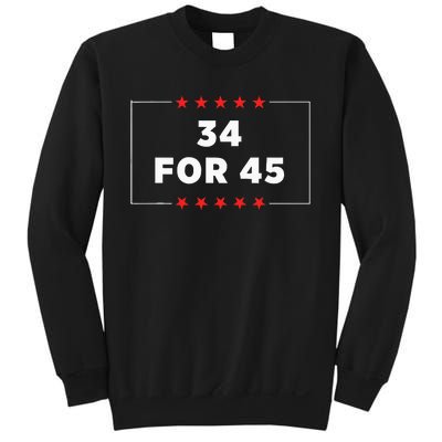 34 For 45 Trump Convicted Sweatshirt