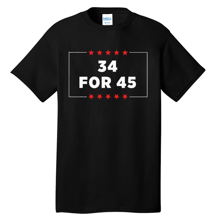 34 For 45 Trump Convicted Tall T-Shirt