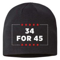 34 For 45 Trump Convicted Sustainable Beanie