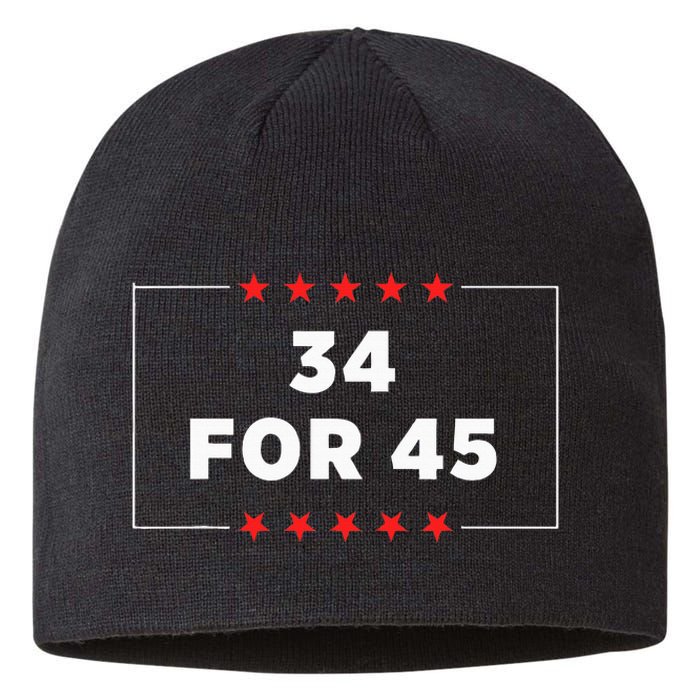 34 For 45 Trump Convicted Sustainable Beanie